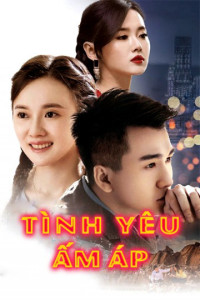 Xem phim Tình Yêu Ấm Áp - Warm Love (2017)