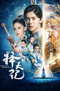 Xem phim Trạch Thiên Ký - Fighter Of The Destiny (2017)