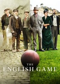 Xem phim Trò chơi nước Anh - The English Game (2020)