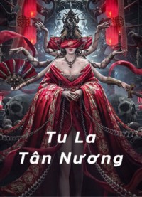 Xem phim Tu La Tân Nương ( Tân La Tân Nương ) - Love in Blood (2020)