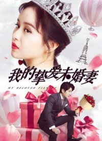 Xem phim Vị Hôn Thê Yêu Dấu Của Tôi - My Beloved Fiancee (2018)