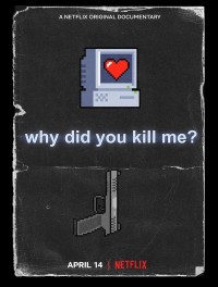 Xem phim Vì sao lại giết tôi? - Why Did You Kill Me? (2021)