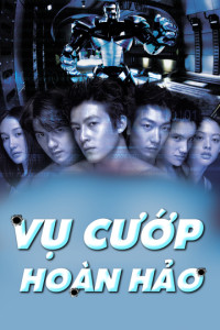 Xem phim Vụ Cướp Hoàn Hảo - Gen-Y Cops (2000)